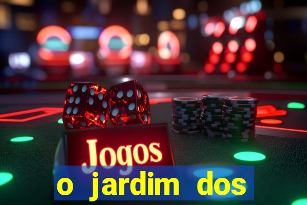 o jardim dos esquecidos a origem